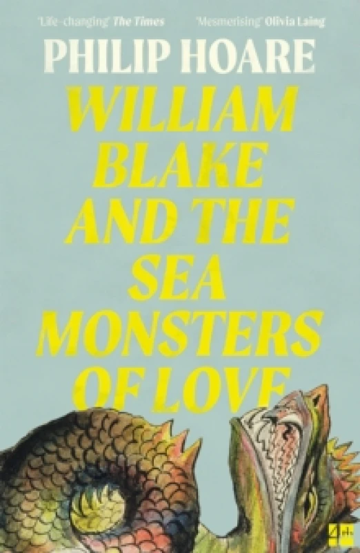 Image of William Blake and The Sea Monsters of Love Paperback / softback