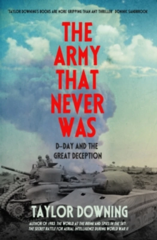 Image of The Army That Never Was : D-Day and the Great Deception Paperback / softback