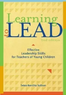 Image of Learning to Lead : Effective Leadership Skills for Teachers of Young Children