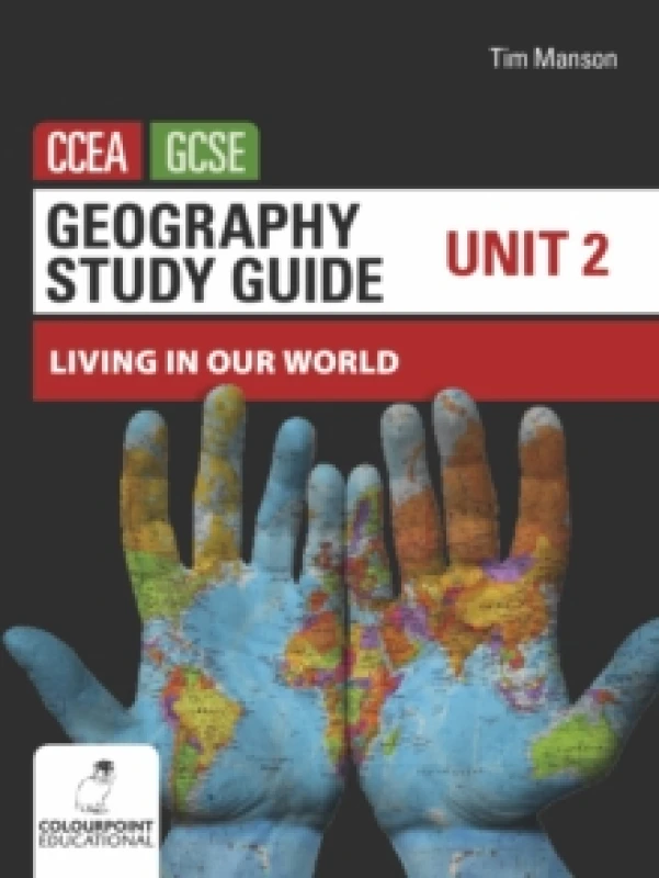 Image of Geography Study Guide for CCEA GCSE Unit 2 : Living in Our World Paperback / softback