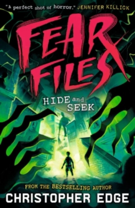 Image of Fear Files: Hide and Seek : A pacy, spine tingling horror adventure by the author of ESCAPE ROOM Paperback / softback