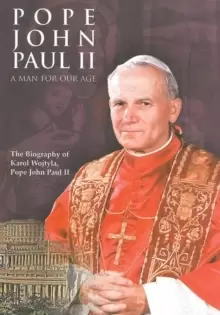 Image of Pope John Paul II: A Man for Our Age