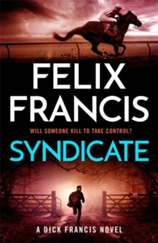 Image of Syndicate : The breakneck new novel from the master of the racing thriller Hardback