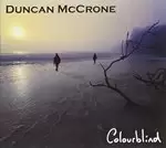 Image of Duncan McCrone - Colourblind (Music CD)