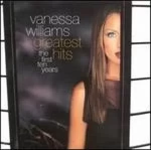 Image of vanessa williams greatest hits the first ten years