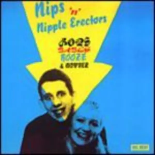 Image of The Nips N Nipple Erectors - Bops, Babes, Booze & Bovver (Music CD) MUSIC CD - CD - Pop & Rock