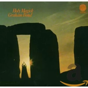 Image of Graham Bond - Holy Magick CD
