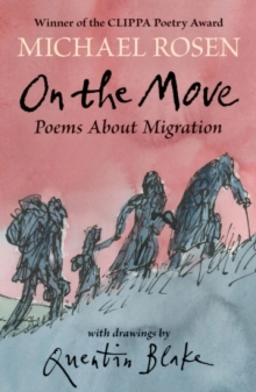 Image of On the Move: Poems About Migration : A powerful, award-winning poetry collection, with beautiful illustrations Paperback / softback