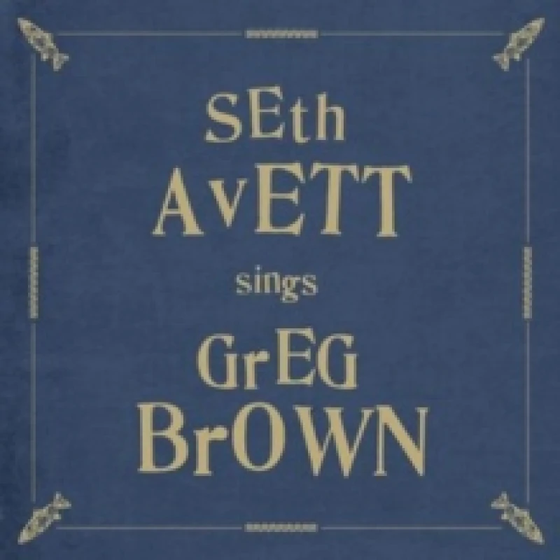 Image of Seth Avett Sings Greg Brown CD / Album