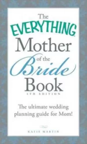 Image of The everything mother of the bride book by Katie Martin