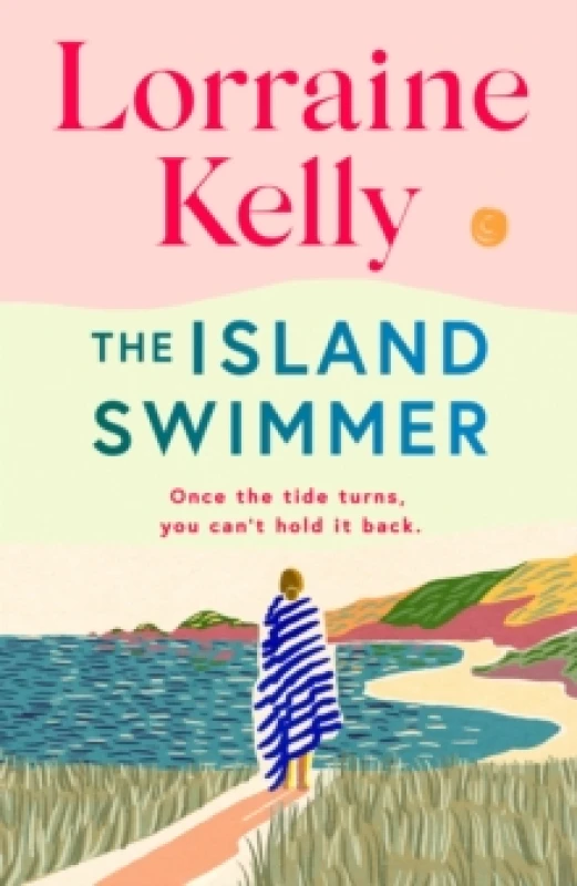 Image of The Island Swimmer : The uplifting and completely heartwarming debut novel from beloved author and TV presenter Lorraine Kelly Hardback