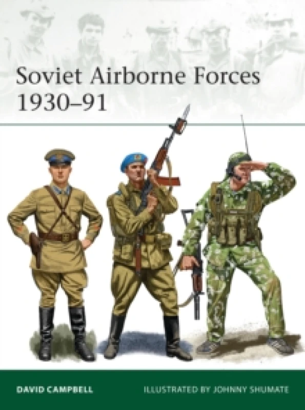 Image of Soviet Airborne Forces 1930-91 Paperback / softback