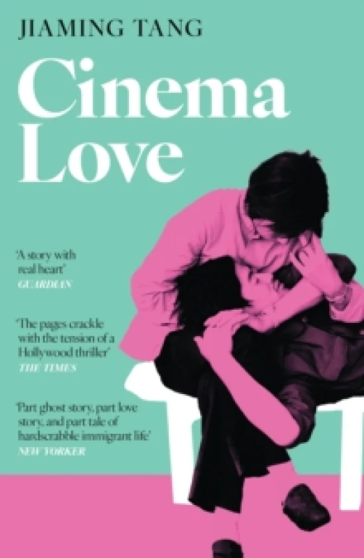 Image of Cinema Love : 'Not just an extraordinary debut but a future classic' Jessamine Chan Paperback / softback