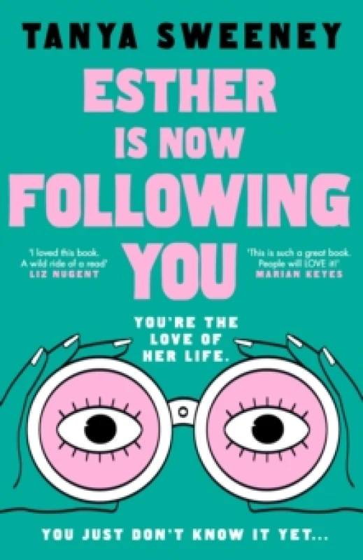 Image of Esther Is Now Following You. Hardback. By Tanya Sweeney Books