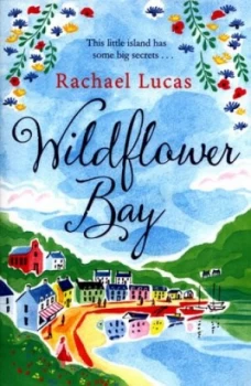 Image of Wildflower Bay by Rachael Lucas Paperback