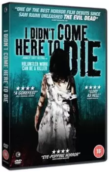 Image of I Didnt Come Here to Die - DVD
