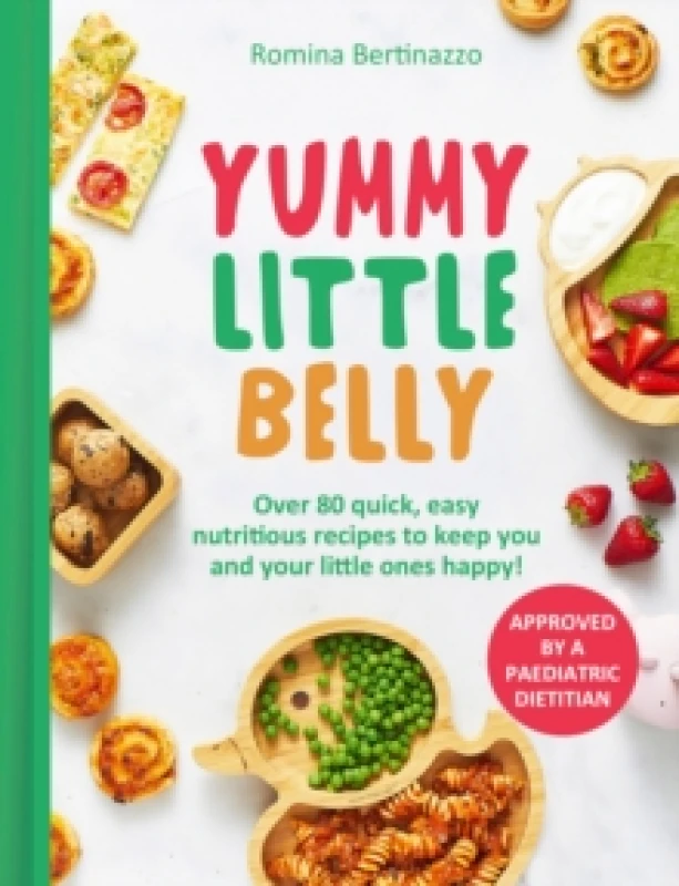Image of Yummy Little Belly. Hardback. By Romina Bertinazzo Books
