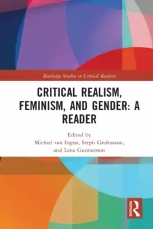 Image of Critical Realism, Feminism, and Gender: A Reader