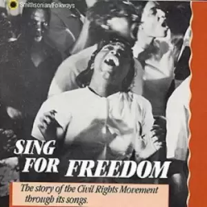 Image of Various - Sing For Freedom: The Story Of Civil Rights Movement Through Its Songs CD Album - Used