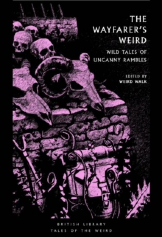 Image of The Wayfarer's Weird. Paperback. By Weird Walk Firm Books