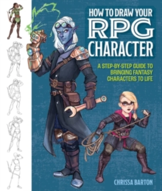 Image of How to Draw Your RPG Character : A Step-by-Step Guide to Bringing Fantasy Characters to Life How to Draw Elves, Gnomes, Dwarves, Dragonborn, Warriors