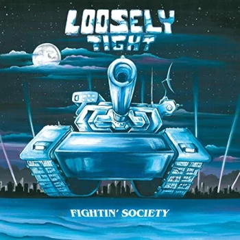 Image of Loosely Tight - Fightin' Society CD