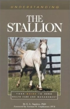 Image of Understanding the Stallion by E. L Squires Paperback