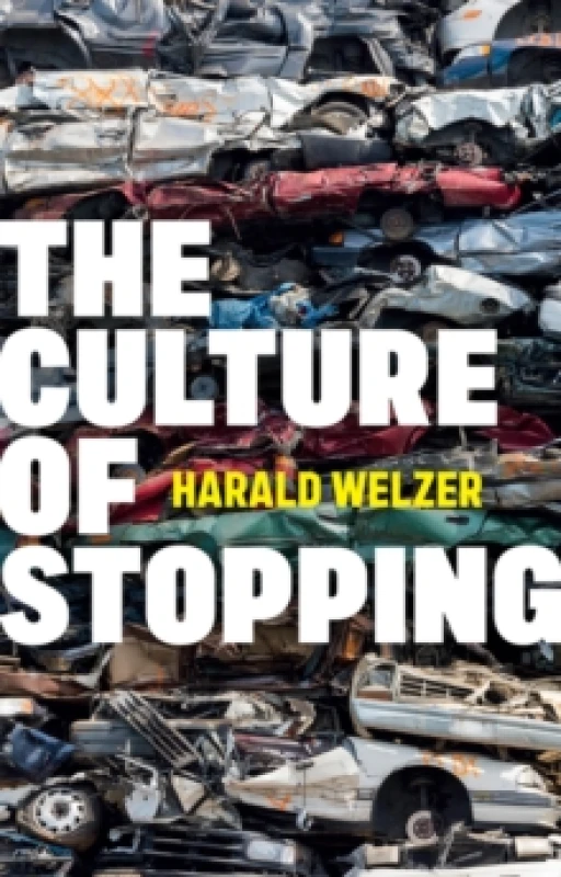 Image of The Culture of Stopping Hardback