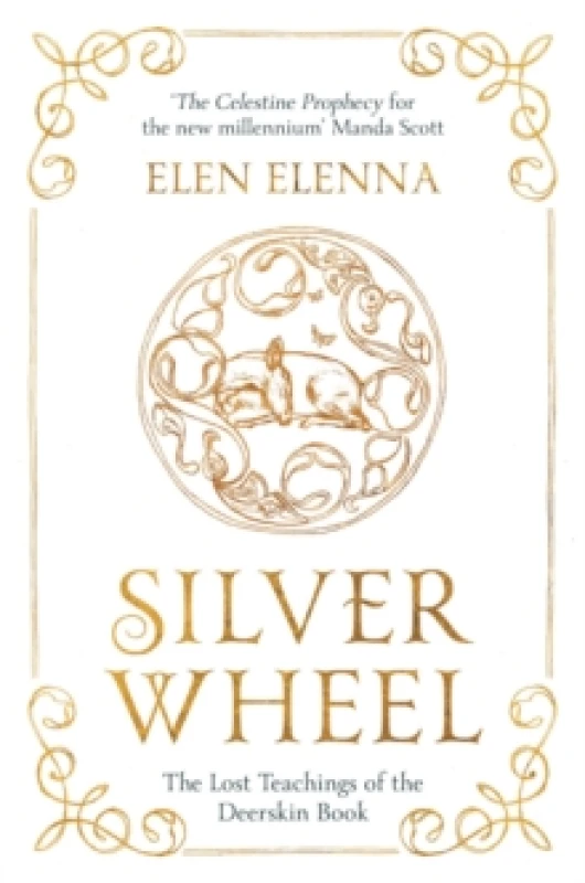 Image of Silver Wheel : The Lost Teachings of the Deerskin Book Paperback / softback