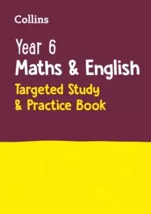 Image of Year 6 Maths and English KS2 Targeted Study & Practice Book : For the 2023 Tests