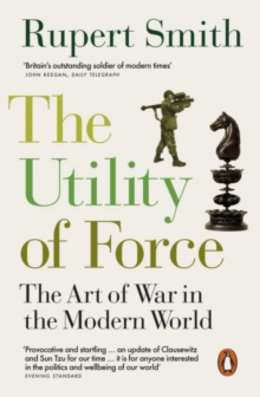 Image of The Utility of Force. Paperback. By Rupert Smith Books