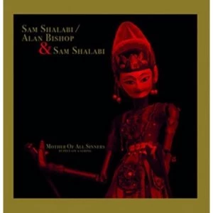 Image of Alan Bishop & Sam Shalabi - Mother Of All Sinners Vinyl