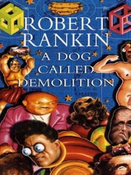 Image of A Dog Called Demolition by Robert Rankin Paperback