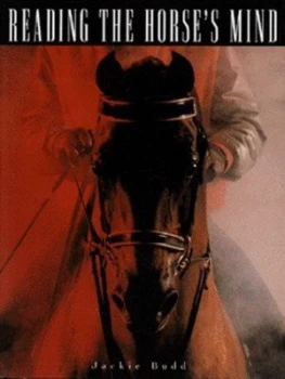 Image of Reading the Horses Mind by Jackie Budd Hardback