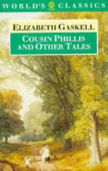 Image of Cousin Phillis and Other Tales by Elizabeth Cleghorn Gaskell and Angus Easson Paperback