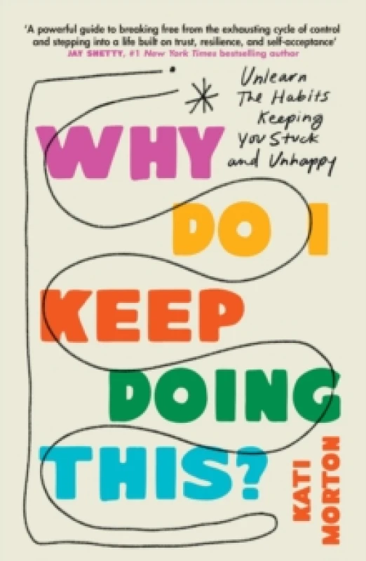 Image of Why Do I Keep Doing This?. Paperback. By Kati Morton Books