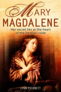 Image of Mary Magdalene by Lynn Picknett Paperback