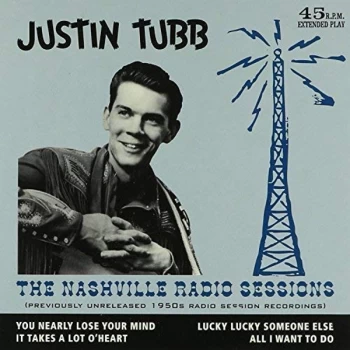 Image of Justin Tubb - THE NASHVILLE RADIO SESSIONS Vinyl