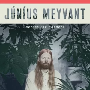 Image of Across the Borders by Junius Meyvant CD Album
