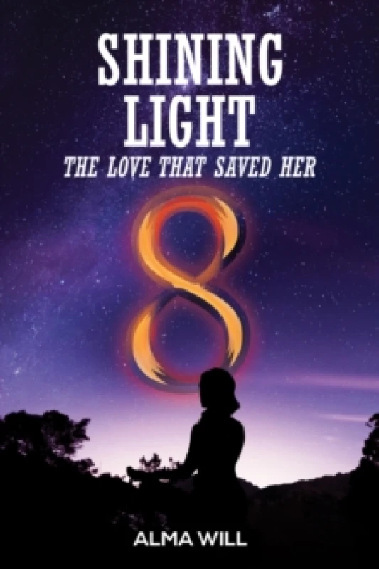 Image of Shining Light: The Love That Saved Her Paperback / softback