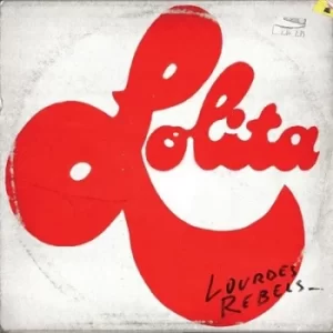 Image of Lolita by Lourdes Rebels CD Album