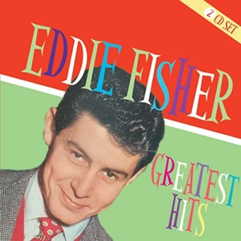 Image of Eddie Fisher - Greatest Hits CD