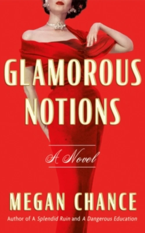 Image of Glamorous Notions : A Novel Paperback / softback