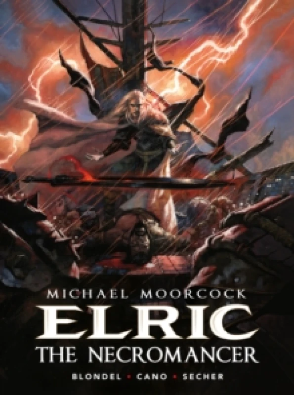 Image of Michael Moorcock's Elric: The Necromancer Hardback