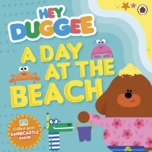 Image of Hey Duggee: A Day at the Beach