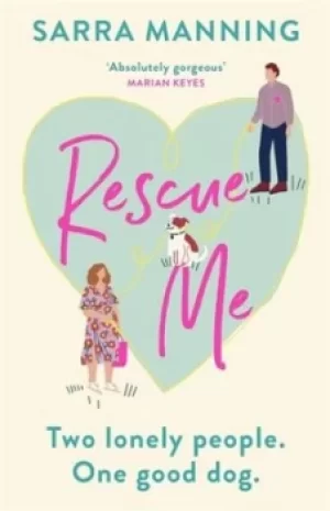 Image of Rescue me by Sarra Manning
