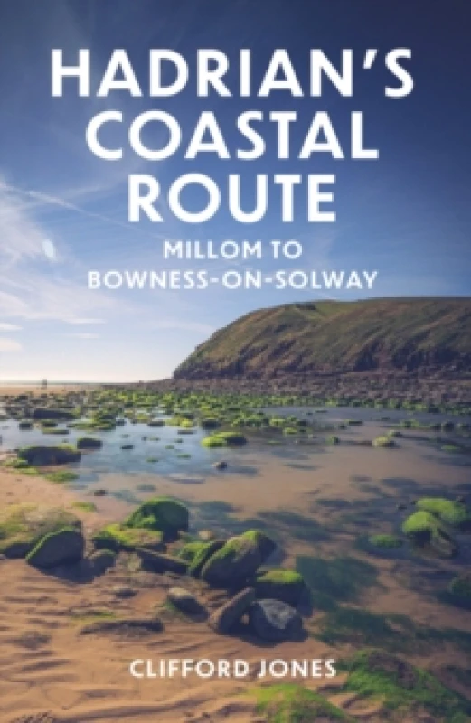 Image of Hadrian's Coastal Route : Millom to Bowness-on-Solway Paperback / softback