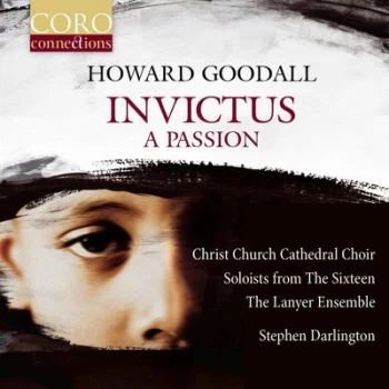Image of Howard Goodall Invictus - A Passion by Howard Goodall CD Album