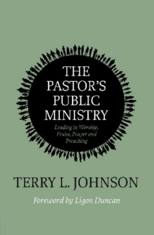 Image of The Pastor's Public Ministry : Leading in Worship, Praise, Prayer and Preaching Paperback / softback