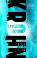 Image of leena krohn the collected fiction